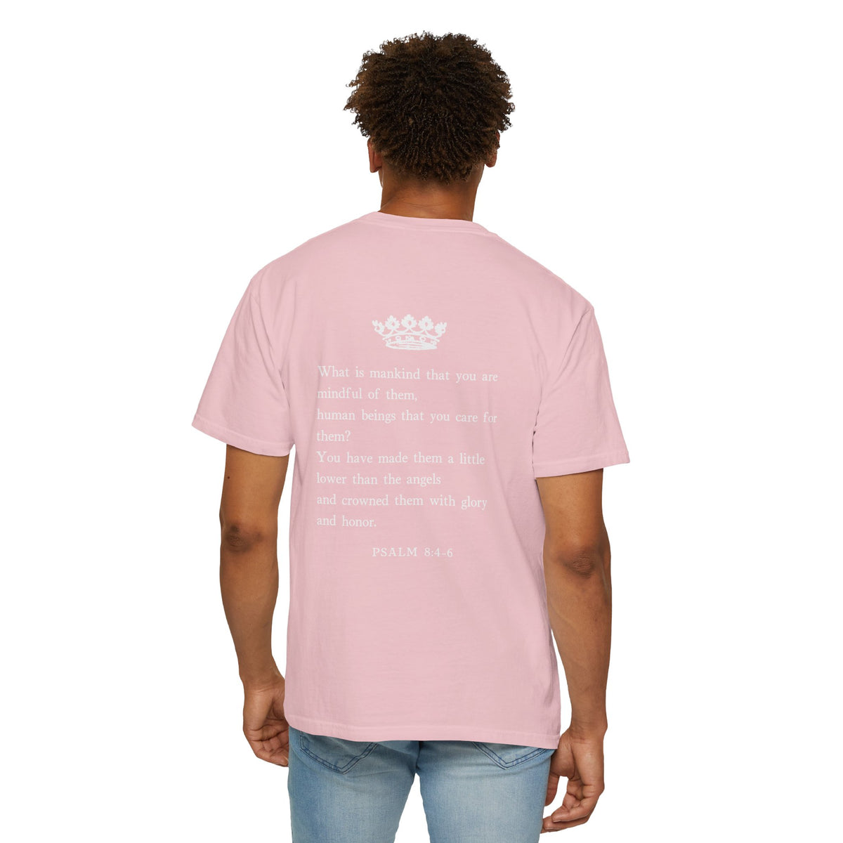 Psalm 8 Crowned With Glory T-Shirt — Inspirational Religious Tee