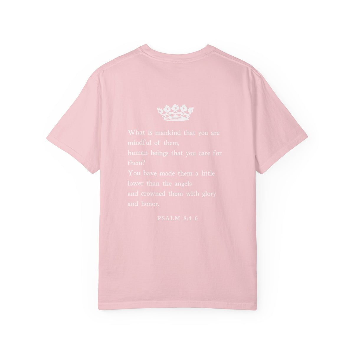 Psalm 8 Crowned With Glory T-Shirt — Inspirational Religious Tee