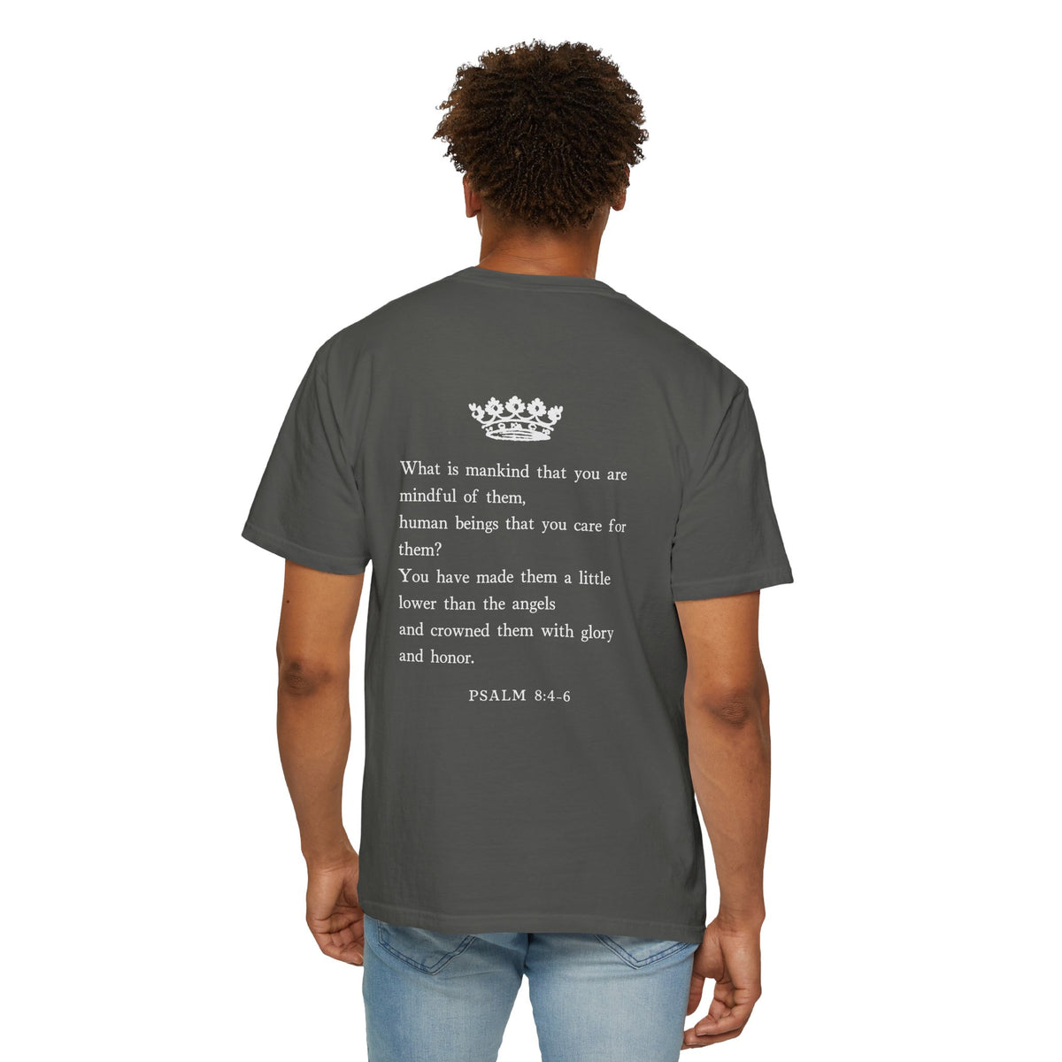 Psalm 8 Crowned With Glory T-Shirt — Inspirational Religious Tee