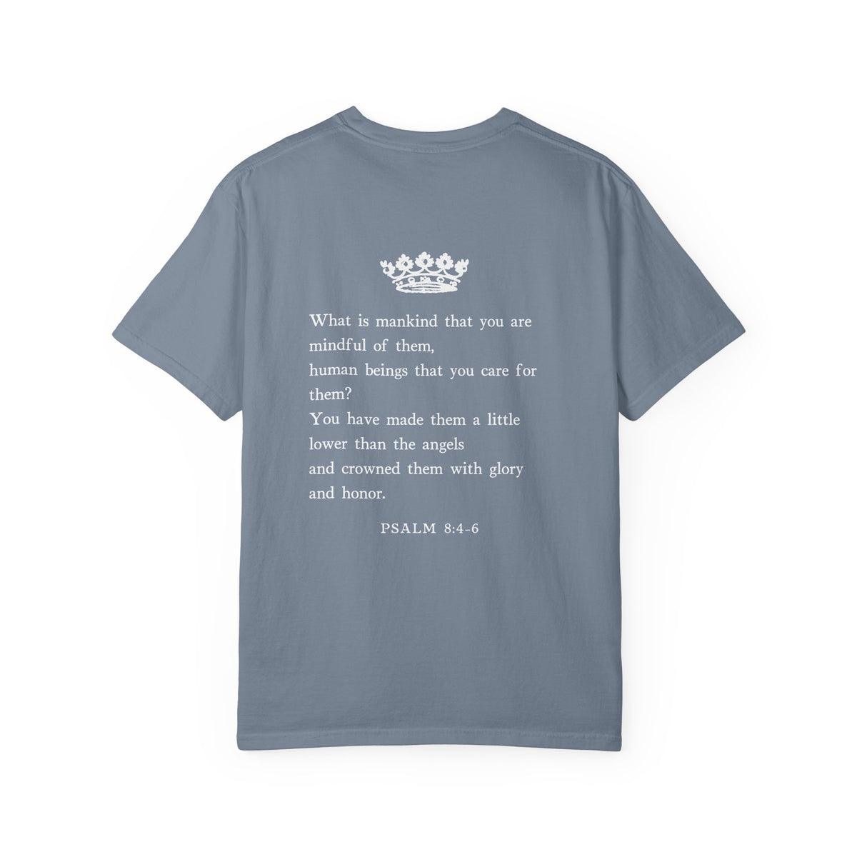 Psalm 8 Crowned With Glory T-Shirt — Inspirational Religious Tee