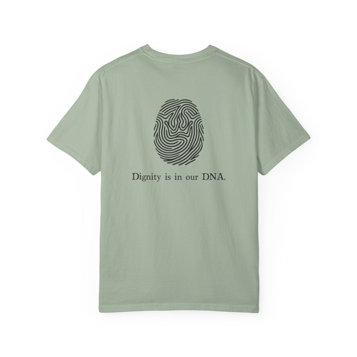 Dignity is in Our DNA T-shirt | Fingerprint Graphic Tee