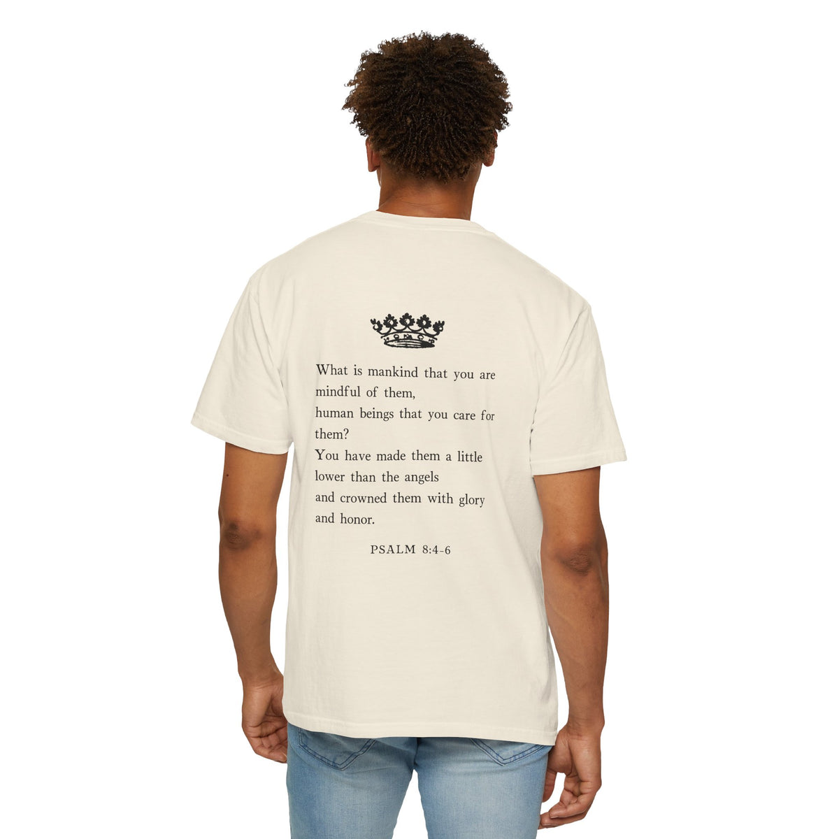 Psalm 8 Crowned With Glory T-Shirt — Inspirational Religious Tee