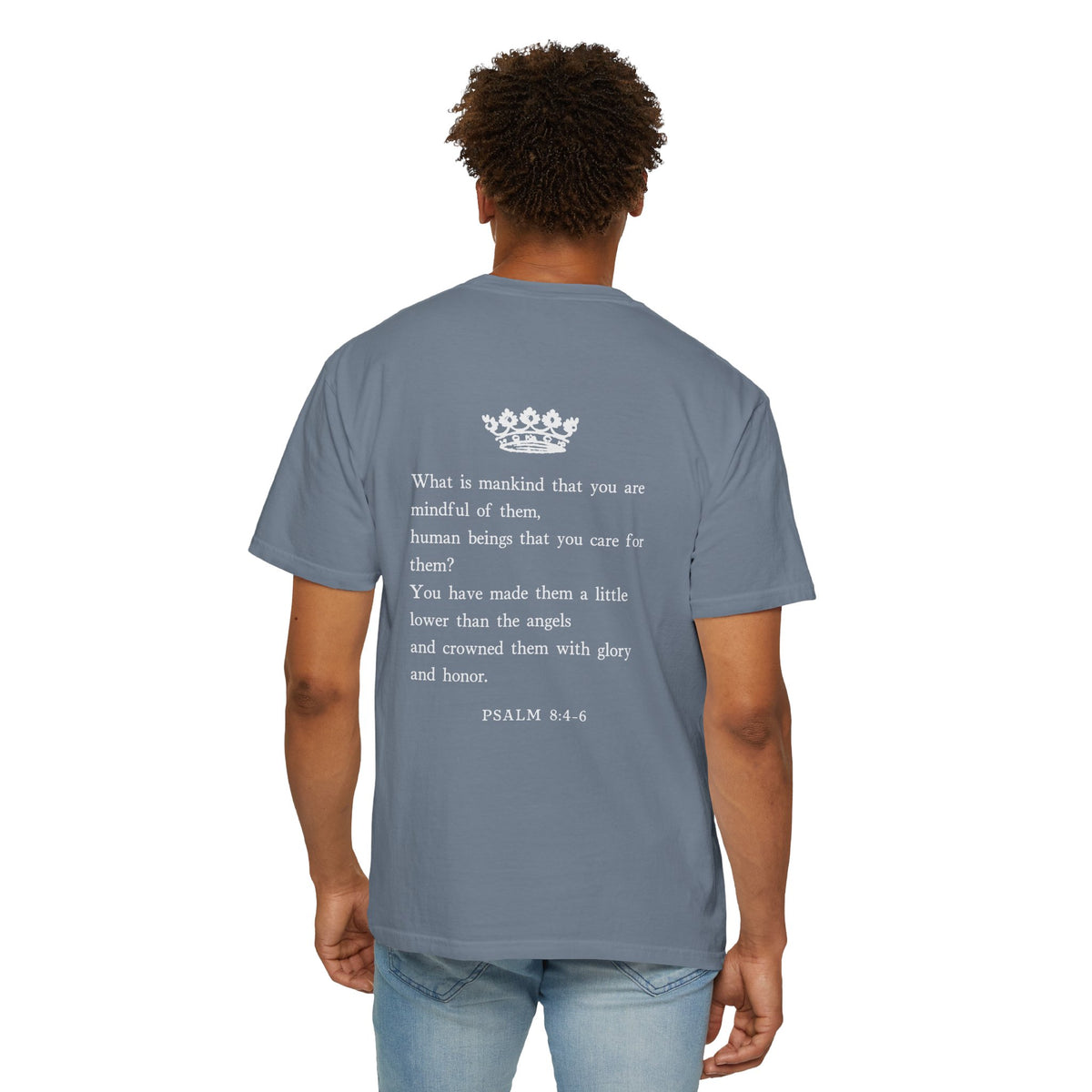 Psalm 8 Crowned With Glory T-Shirt — Inspirational Religious Tee